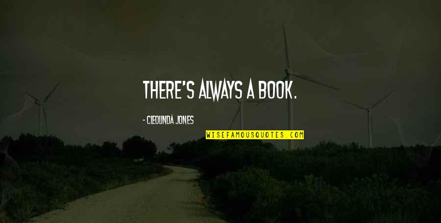 Blotchy Quotes By Cleolinda Jones: There's ALWAYS a book.