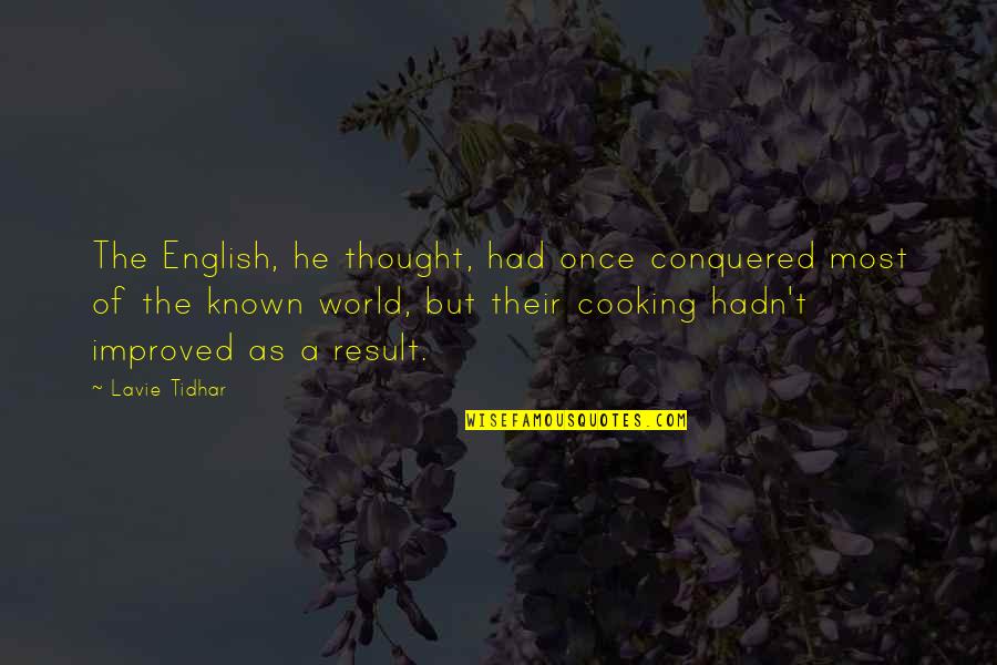 Blu Quote Quotes By Lavie Tidhar: The English, he thought, had once conquered most