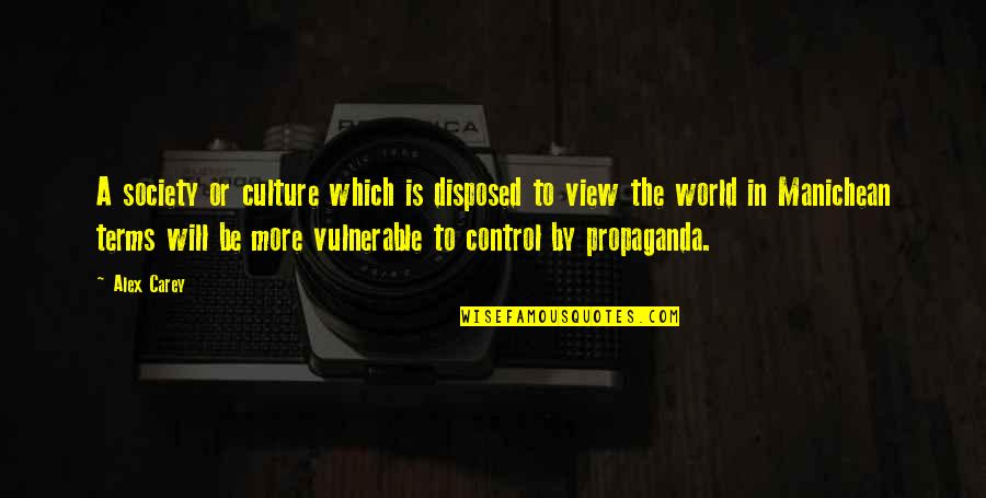 Blues Brothers 2000 Movie Quotes By Alex Carey: A society or culture which is disposed to