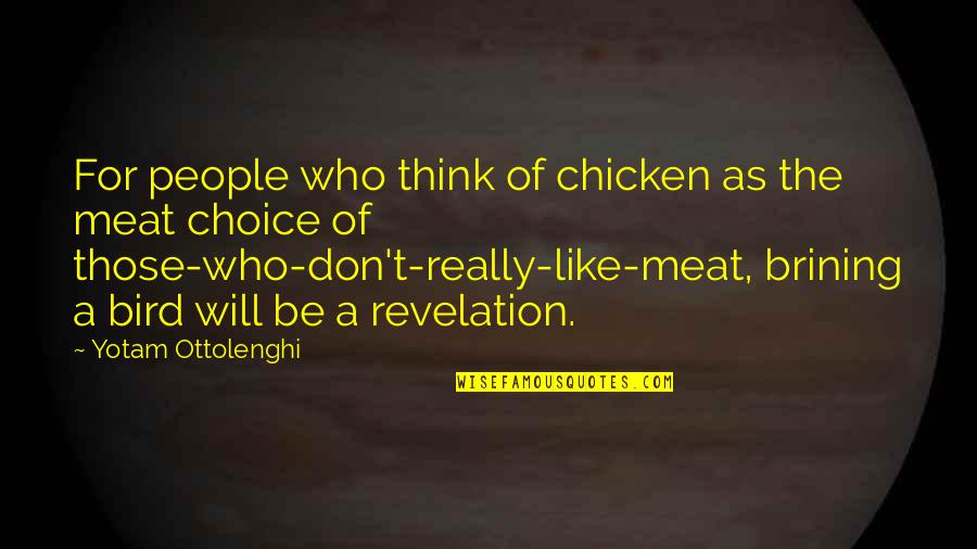 Bluterguss Englisch Quotes By Yotam Ottolenghi: For people who think of chicken as the