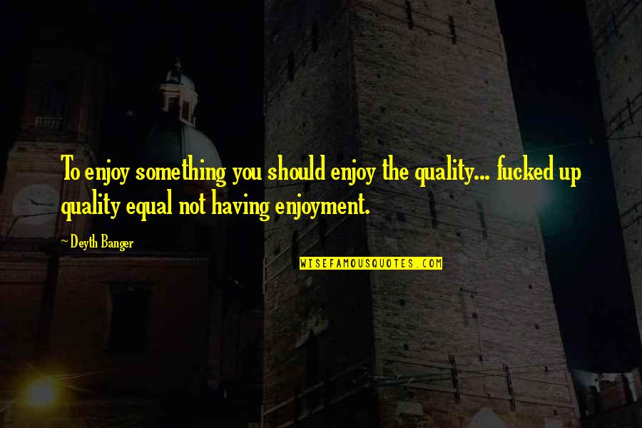 Bnb Price Quotes By Deyth Banger: To enjoy something you should enjoy the quality... Bnb Price Quotes By Deyth Banger: To enjoy something you should enjoy the quality...