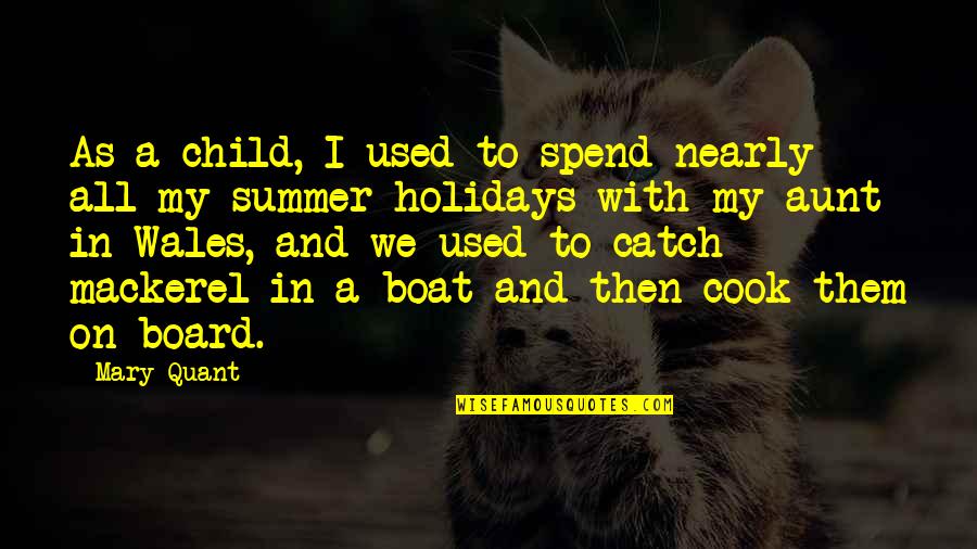 Board With Quotes By Mary Quant: As a child, I used to spend nearly Board With Quotes By Mary Quant: As a child, I used to spend nearly