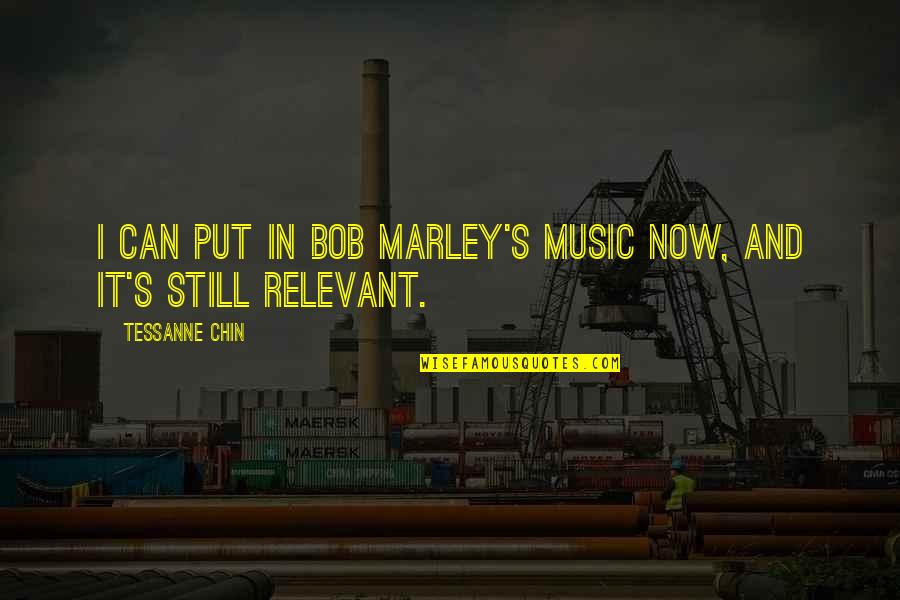 Bob Marley Best Quotes By Tessanne Chin: I can put in Bob Marley's music now, Bob Marley Best Quotes By Tessanne Chin: I can put in Bob Marley's music now,