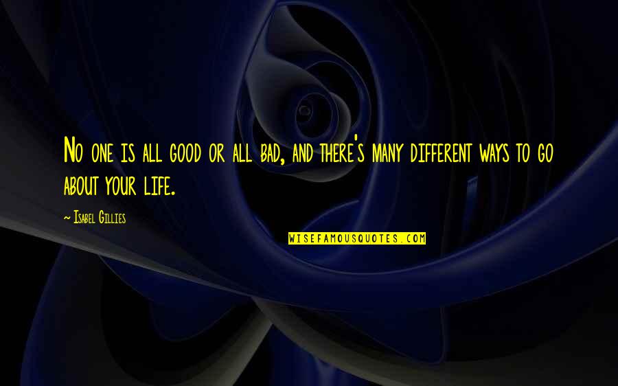 Bob Marley Picture Quotes By Isabel Gillies: No one is all good or all bad, Bob Marley Picture Quotes By Isabel Gillies: No one is all good or all bad,