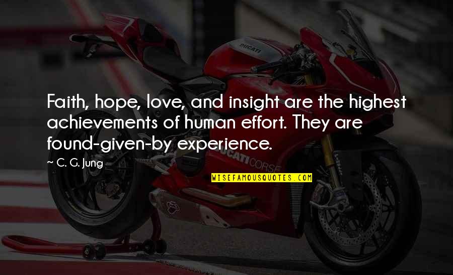 Bobbitt Quotes By C. G. Jung: Faith, hope, love, and insight are the highest