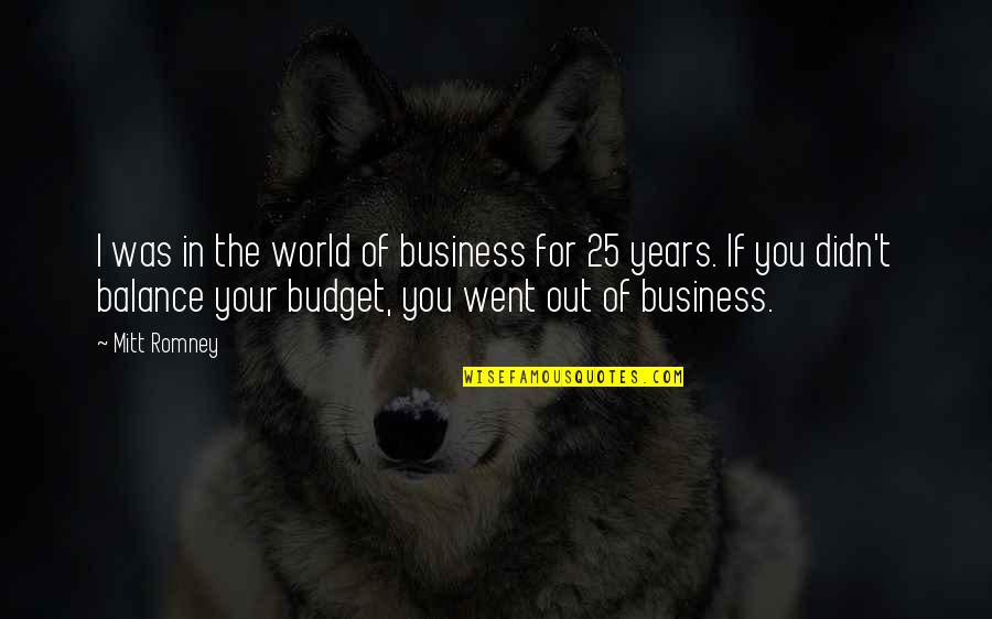 Bobby The Barman Quotes By Mitt Romney: I was in the world of business for Bobby The Barman Quotes By Mitt Romney: I was in the world of business for