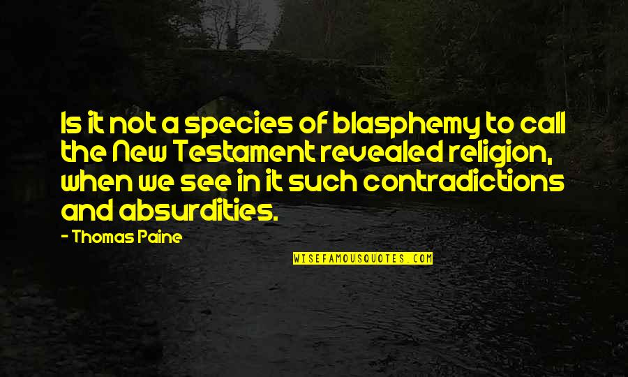 Bobsleigh For Sale Quotes By Thomas Paine: Is it not a species of blasphemy to Bobsleigh For Sale Quotes By Thomas Paine: Is it not a species of blasphemy to