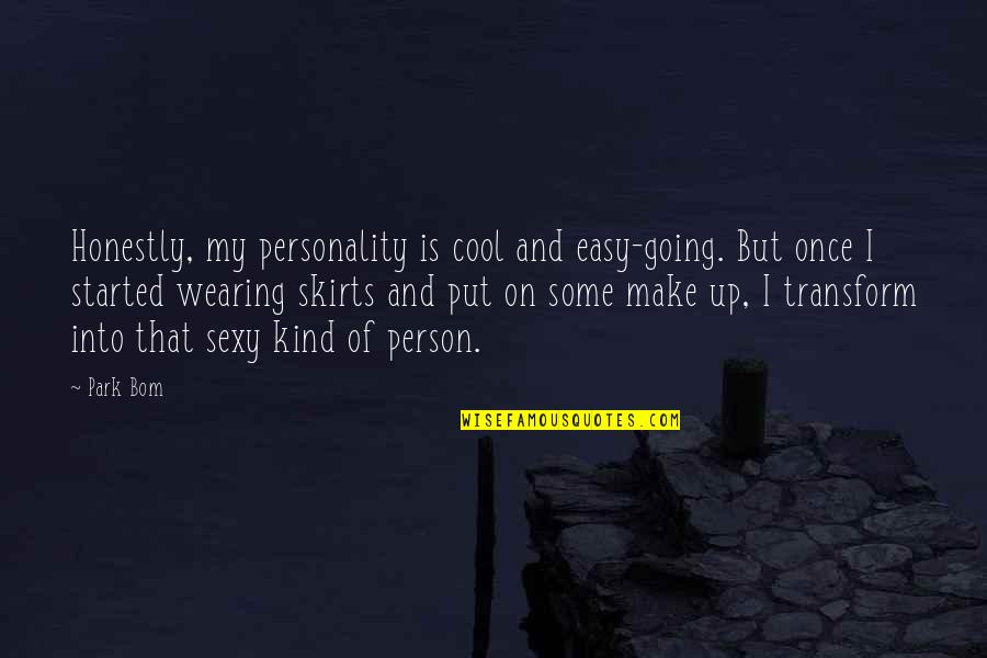 Bocados Restaurant Quotes By Park Bom: Honestly, my personality is cool and easy-going. But