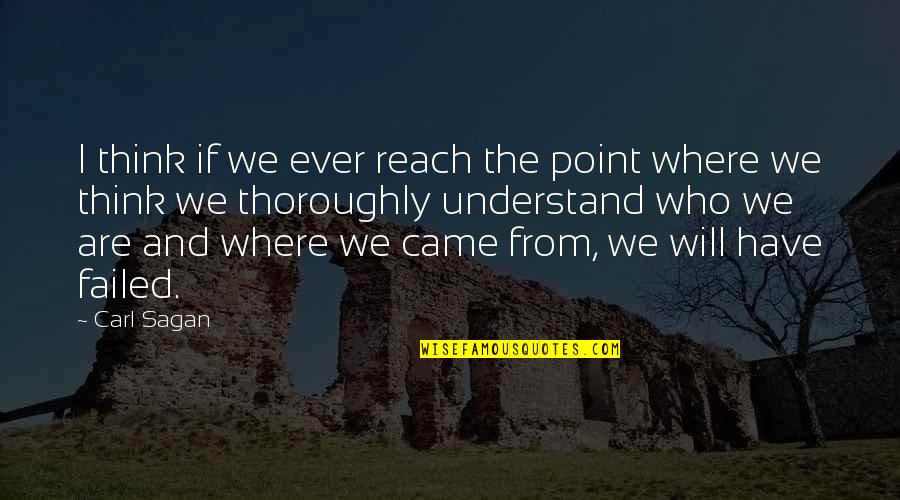 Boccara Art Quotes By Carl Sagan: I think if we ever reach the point Boccara Art Quotes By Carl Sagan: I think if we ever reach the point