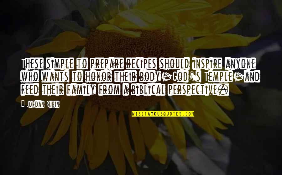 Body Is The Temple Of God Quotes By Jordan Rubin: These simple to prepare recipes should inspire anyone Body Is The Temple Of God Quotes By Jordan Rubin: These simple to prepare recipes should inspire anyone