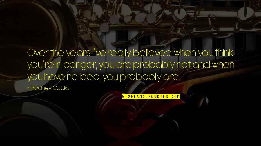 Bodybuilding Back Day Quotes By Rodney Cocks: Over the years I've really believed when you