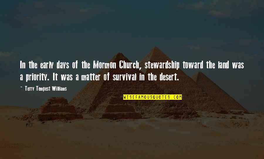Bodyguard From Beijing Quotes By Terry Tempest Williams: In the early days of the Mormon Church, Bodyguard From Beijing Quotes By Terry Tempest Williams: In the early days of the Mormon Church,