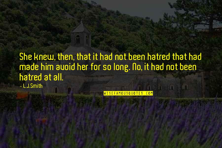 Boere Liefde Quotes By L.J.Smith: She knew, then, that it had not been