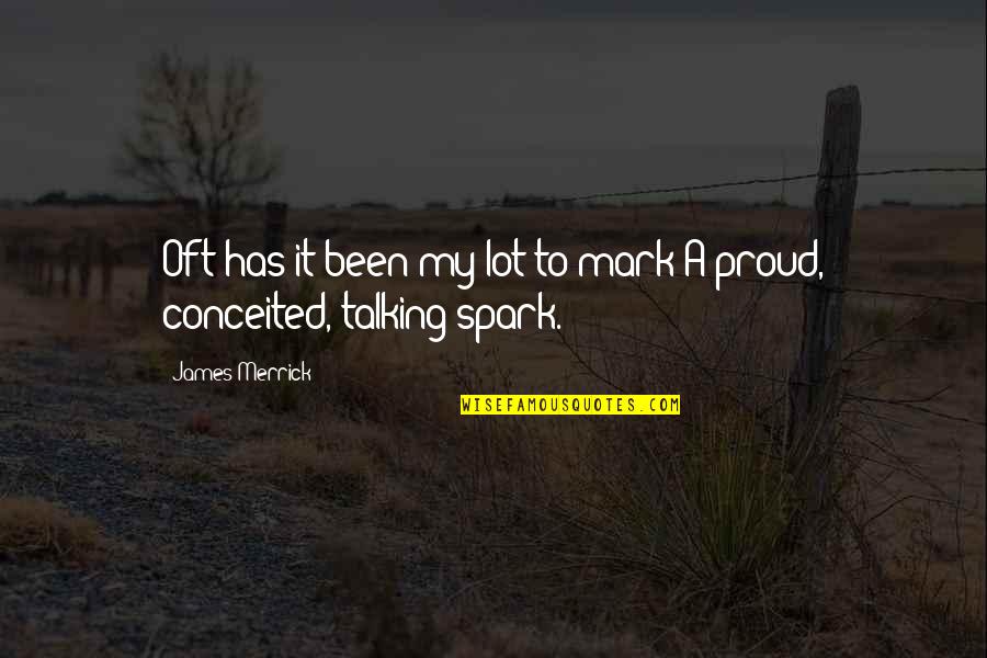 Boffins Star Quotes By James Merrick: Oft has it been my lot to mark