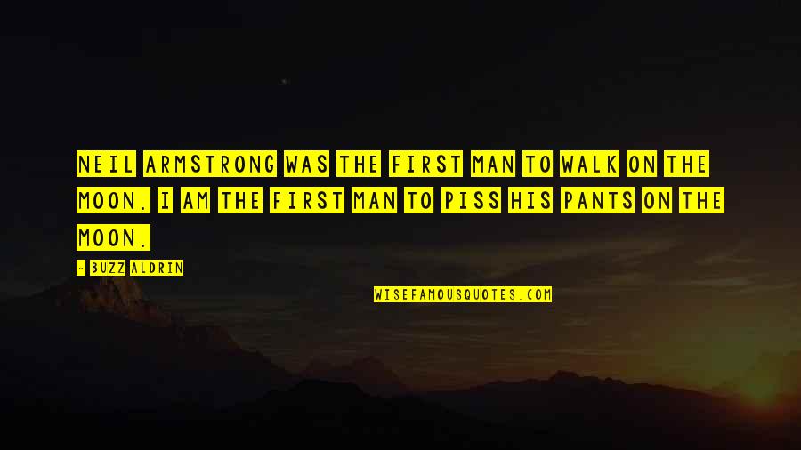 Bogato Quotes By Buzz Aldrin: Neil Armstrong was the first man to walk Bogato Quotes By Buzz Aldrin: Neil Armstrong was the first man to walk