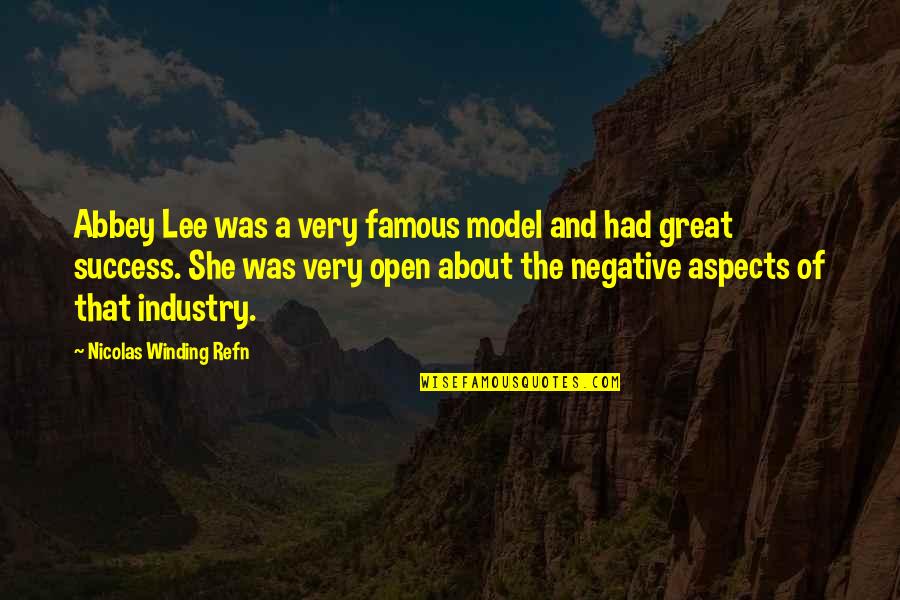 Bogoliubov De Quotes By Nicolas Winding Refn: Abbey Lee was a very famous model and Bogoliubov De Quotes By Nicolas Winding Refn: Abbey Lee was a very famous model and