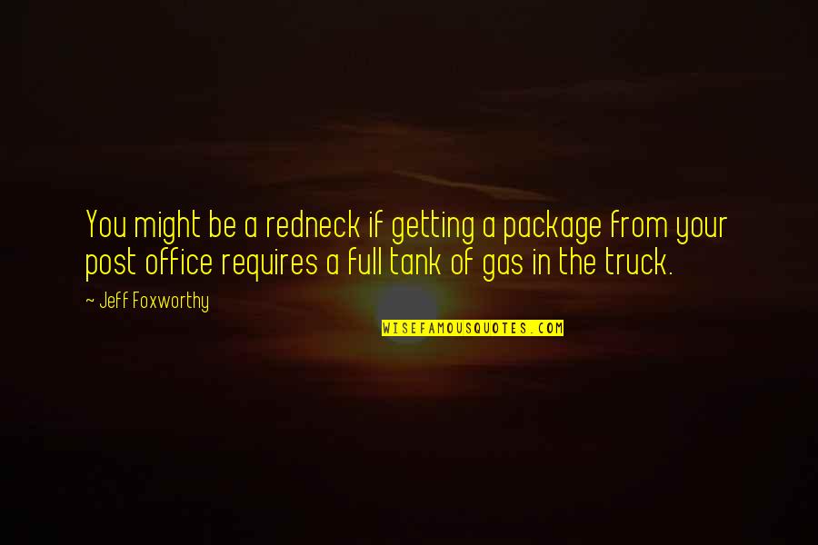 Bohdan Chmielnicki Quotes By Jeff Foxworthy: You might be a redneck if getting a Bohdan Chmielnicki Quotes By Jeff Foxworthy: You might be a redneck if getting a