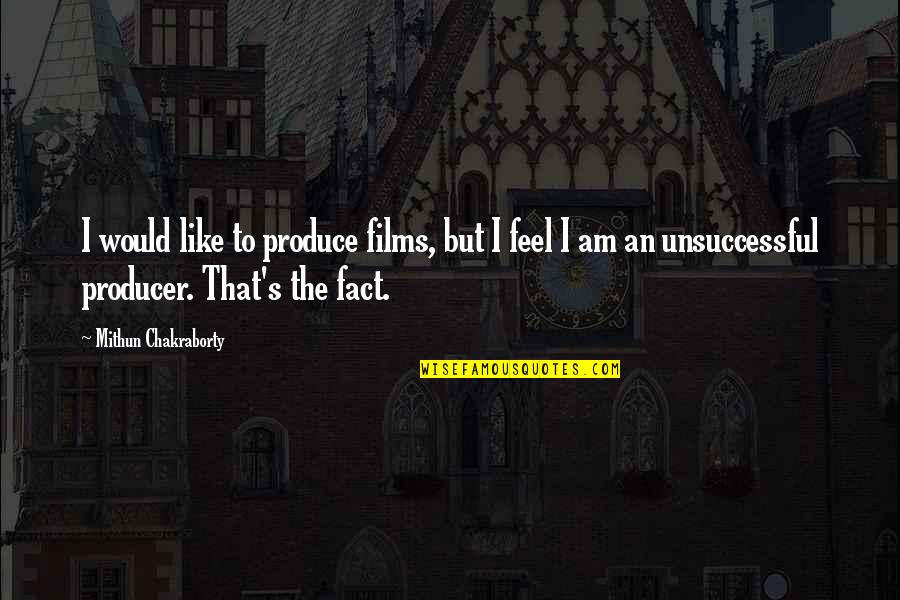 Boho Baby Quotes By Mithun Chakraborty: I would like to produce films, but I Boho Baby Quotes By Mithun Chakraborty: I would like to produce films, but I
