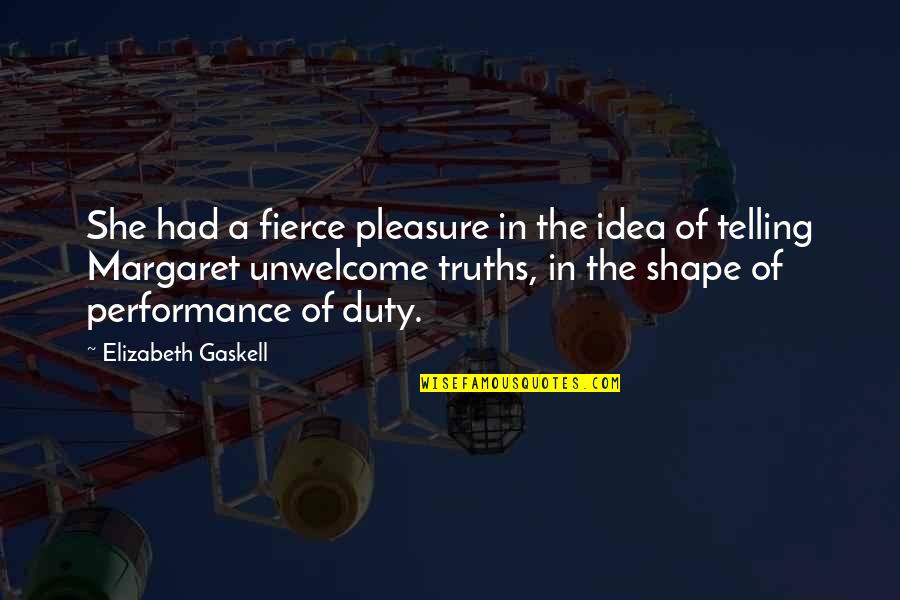 Boldina Game Quotes By Elizabeth Gaskell: She had a fierce pleasure in the idea Boldina Game Quotes By Elizabeth Gaskell: She had a fierce pleasure in the idea