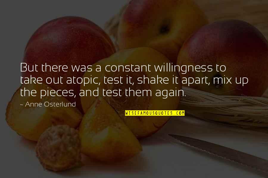 Boldis Citace Quotes By Anne Osterlund: But there was a constant willingness to take Boldis Citace Quotes By Anne Osterlund: But there was a constant willingness to take