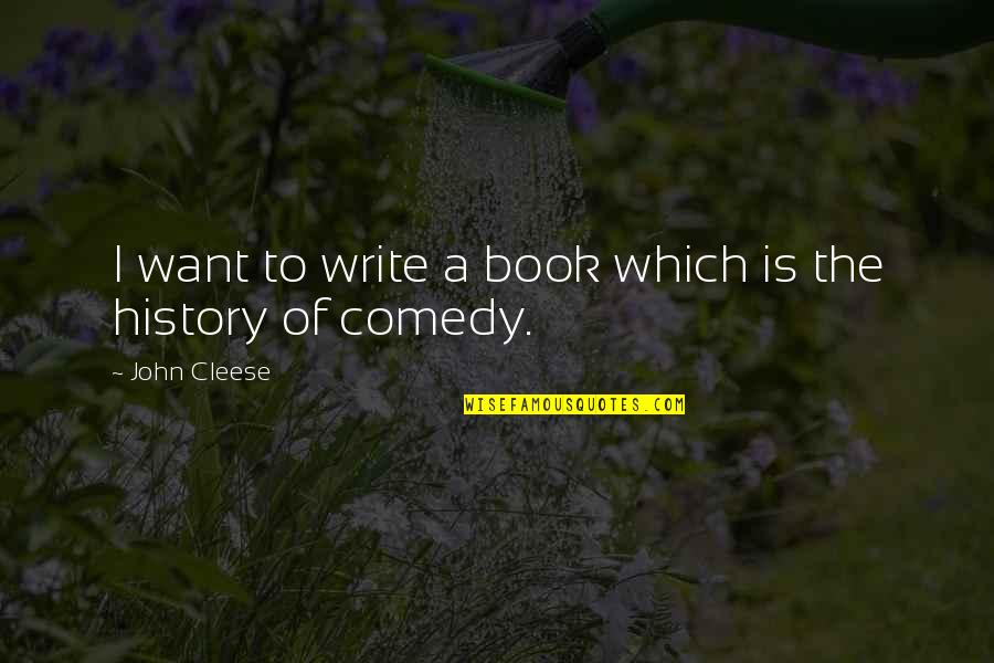 Boldogok Az Quotes By John Cleese: I want to write a book which is