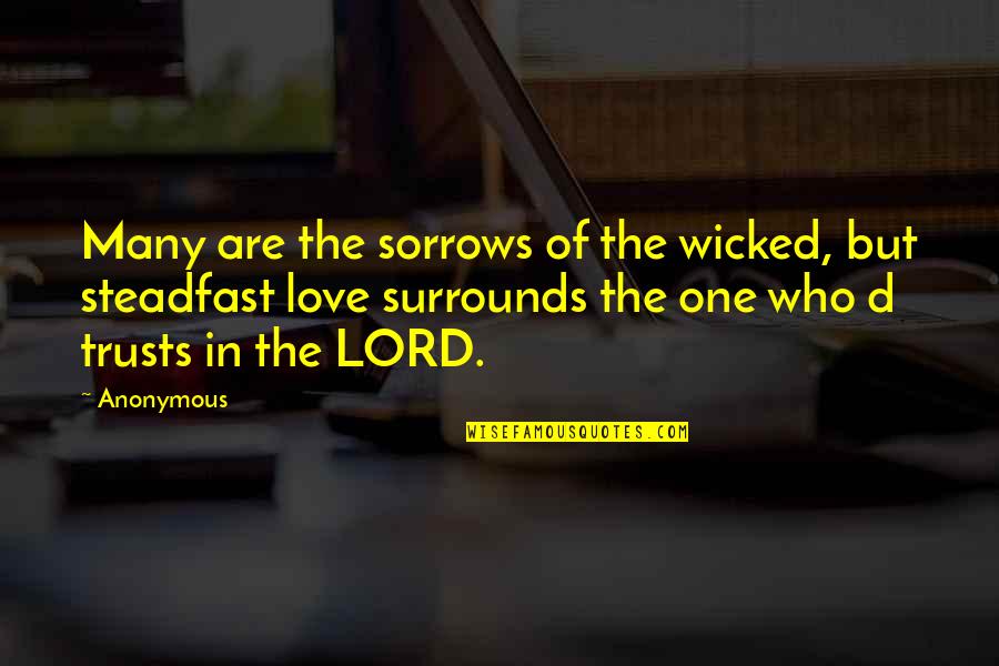 Boleslavskis Six Quotes By Anonymous: Many are the sorrows of the wicked, but Boleslavskis Six Quotes By Anonymous: Many are the sorrows of the wicked, but