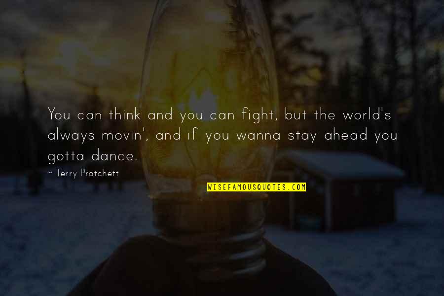 Bollynation Quotes By Terry Pratchett: You can think and you can fight, but Bollynation Quotes By Terry Pratchett: You can think and you can fight, but