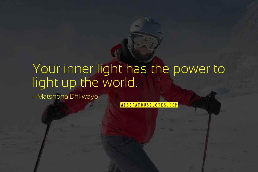 Bombay Stock Exchange Quotes By Matshona Dhliwayo: Your inner light has the power to light