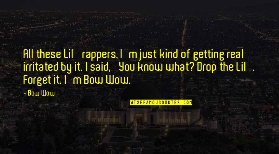 Bones Micah Leggat Quotes By Bow Wow: All these Lil' rappers, I'm just kind of Bones Micah Leggat Quotes By Bow Wow: All these Lil' rappers, I'm just kind of