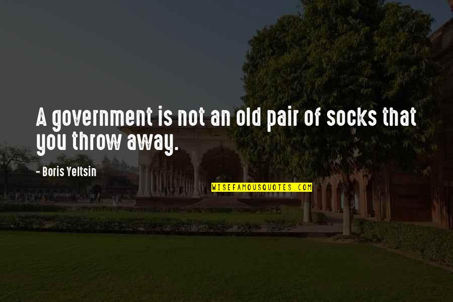 Bones Season 9 Episode 13 Quotes By Boris Yeltsin: A government is not an old pair of