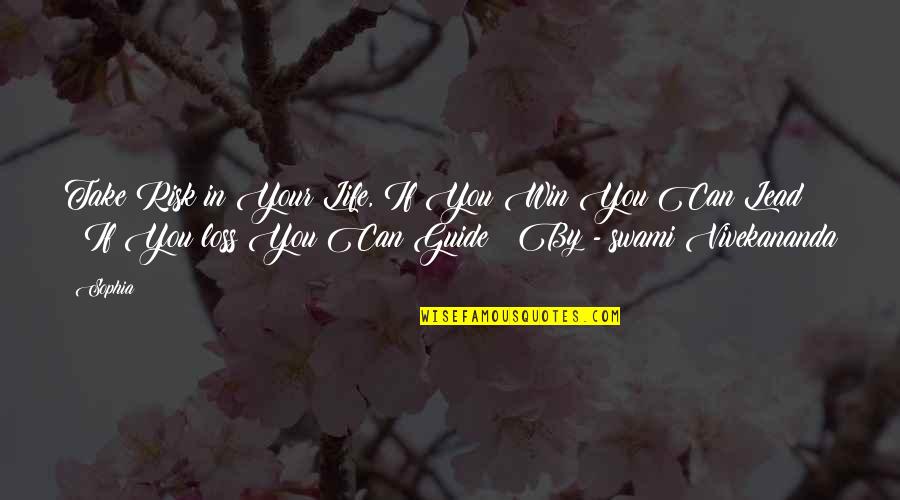 Bonventre Family Tree Quotes By Sophia: Take Risk in Your Life, If You Win Bonventre Family Tree Quotes By Sophia: Take Risk in Your Life, If You Win