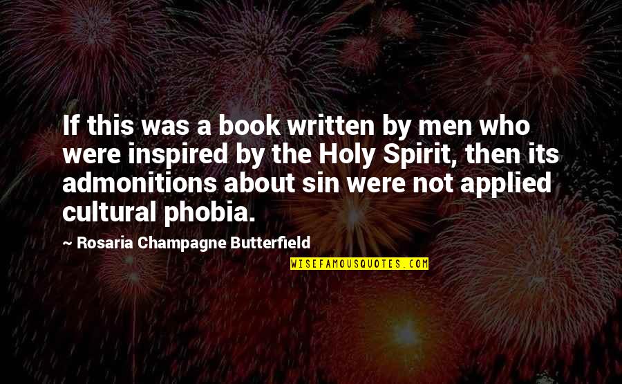 Book Inspired Quotes By Rosaria Champagne Butterfield: If this was a book written by men