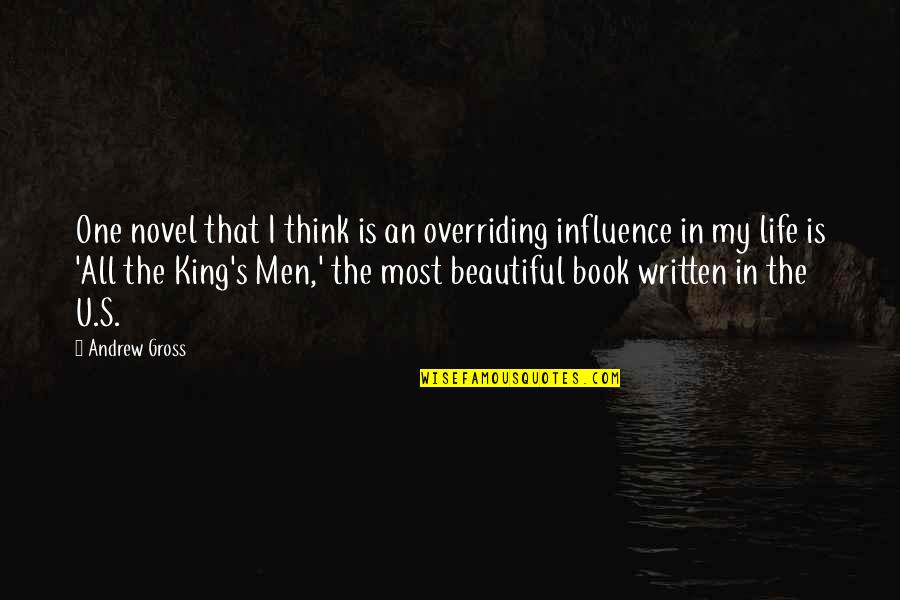 Book Novel Quotes By Andrew Gross: One novel that I think is an overriding
