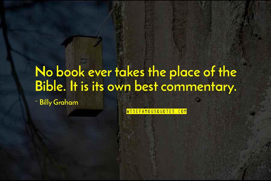 Book Of Bible Quotes By Billy Graham: No book ever takes the place of the