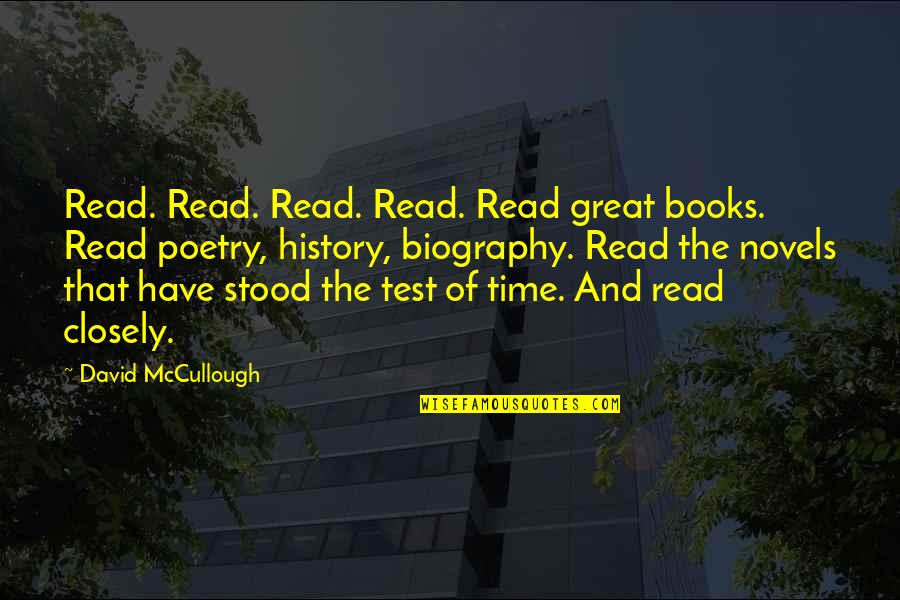Book Of Great Quotes By David McCullough: Read. Read. Read. Read. Read great books. Read
