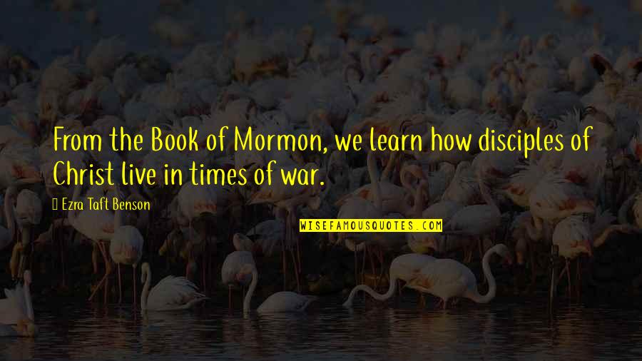 Book Of Mormon Quotes By Ezra Taft Benson: From the Book of Mormon, we learn how