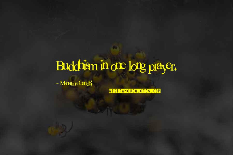 Book Thief The Word Shaker Quotes By Mahatma Gandhi: Buddhism in one long prayer. Book Thief The Word Shaker Quotes By Mahatma Gandhi: Buddhism in one long prayer.