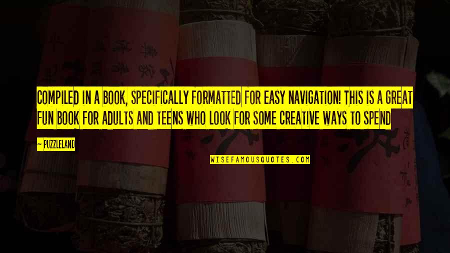 Book Ways Quotes By Puzzleland: compiled in a book, specifically formatted for easy Book Ways Quotes By Puzzleland: compiled in a book, specifically formatted for easy