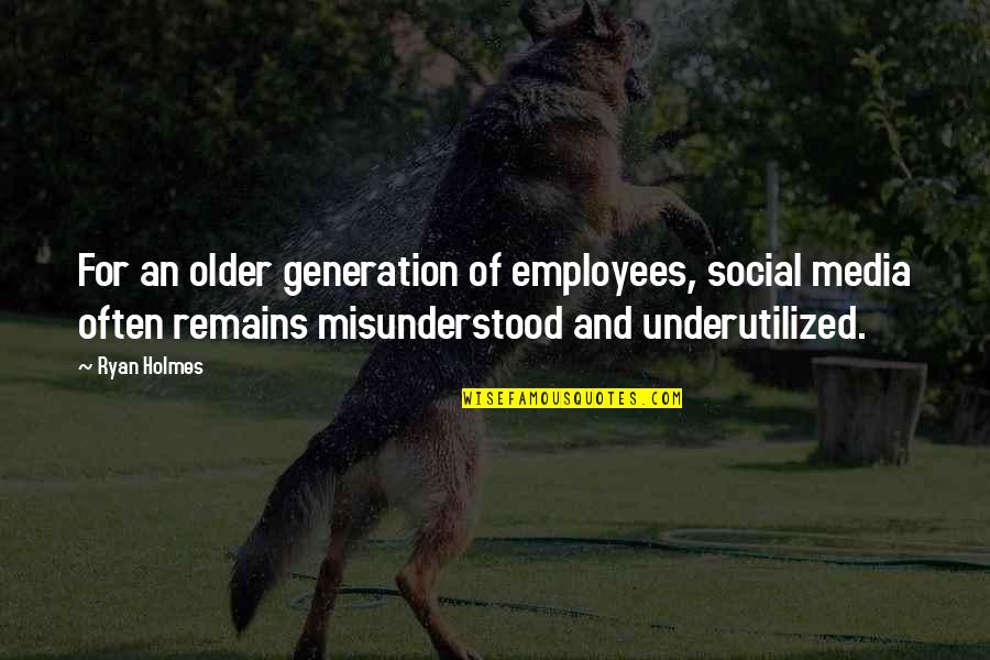 Bookmarks Inspirational Quotes By Ryan Holmes: For an older generation of employees, social media