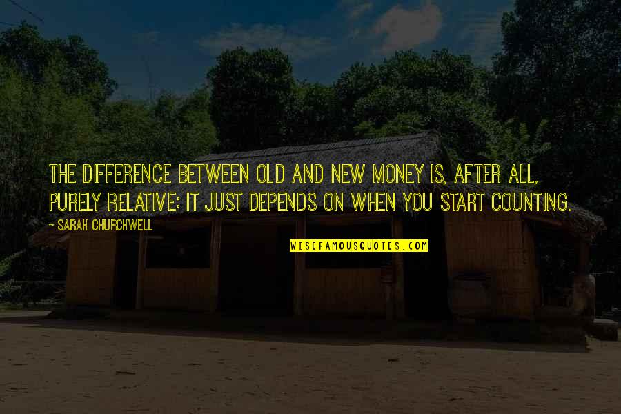 Books And Babies Quotes By Sarah Churchwell: The difference between old and new money is,
