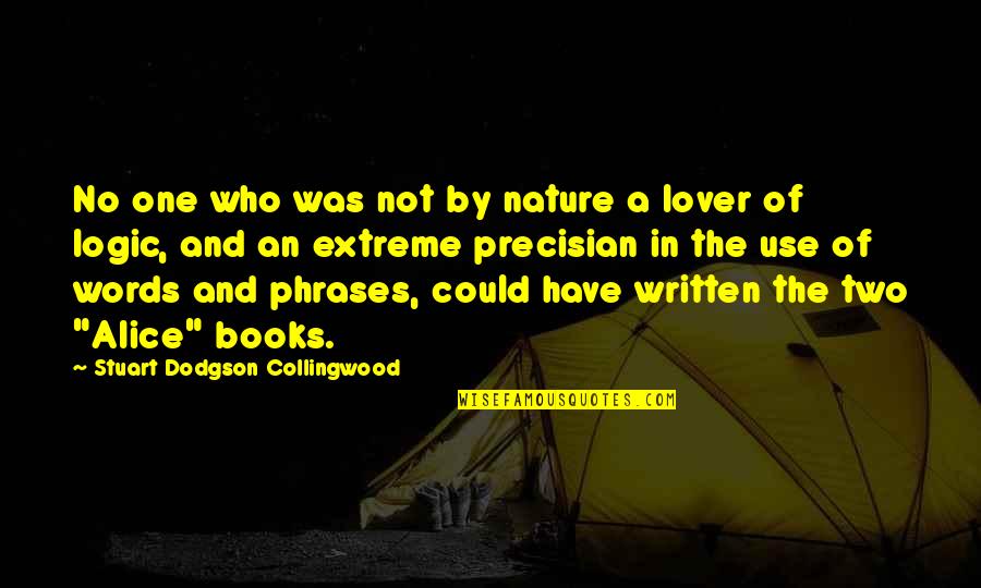 Books And Nature Quotes By Stuart Dodgson Collingwood: No one who was not by nature a