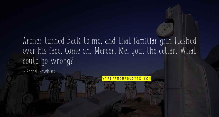 Books Deep Quotes By Rachel Hawkins: Archer turned back to me, and that familiar Books Deep Quotes By Rachel Hawkins: Archer turned back to me, and that familiar