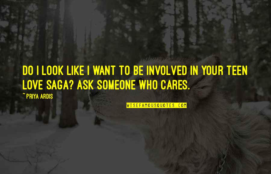 Books Vs Ebooks Quotes By Priya Ardis: Do I look like I want to be