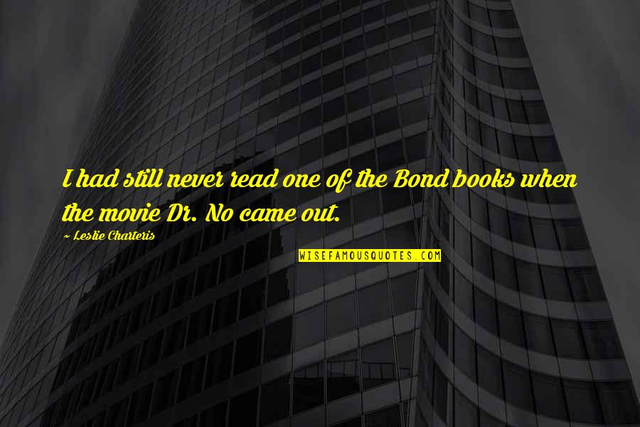 Books Vs Movie Quotes By Leslie Charteris: I had still never read one of the