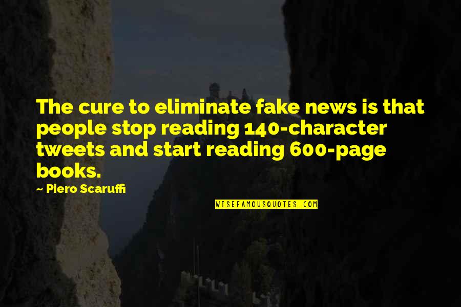 Bookworm Quotes By Piero Scaruffi: The cure to eliminate fake news is that