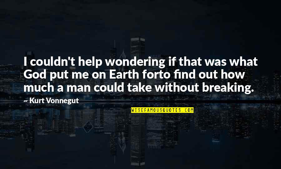 Born To Be Rich Quotes By Kurt Vonnegut: I couldn't help wondering if that was what