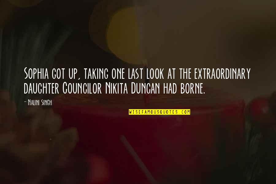 Borne Quotes By Nalini Singh: Sophia got up, taking one last look at Borne Quotes By Nalini Singh: Sophia got up, taking one last look at