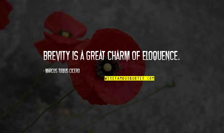 Boroff Associates Quotes By Marcus Tullius Cicero: Brevity is a great charm of eloquence. Boroff Associates Quotes By Marcus Tullius Cicero: Brevity is a great charm of eloquence.