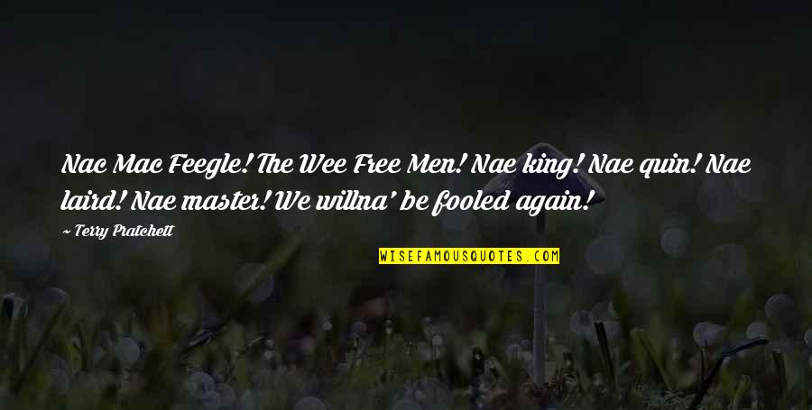 Borwin 3 Quotes By Terry Pratchett: Nac Mac Feegle! The Wee Free Men! Nae Borwin 3 Quotes By Terry Pratchett: Nac Mac Feegle! The Wee Free Men! Nae
