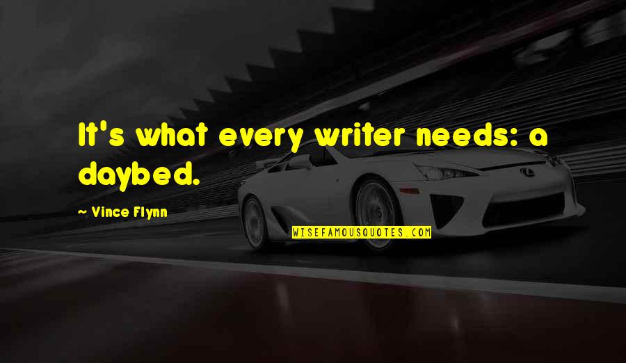 Boss Employee Connection Quotes By Vince Flynn: It's what every writer needs: a daybed.